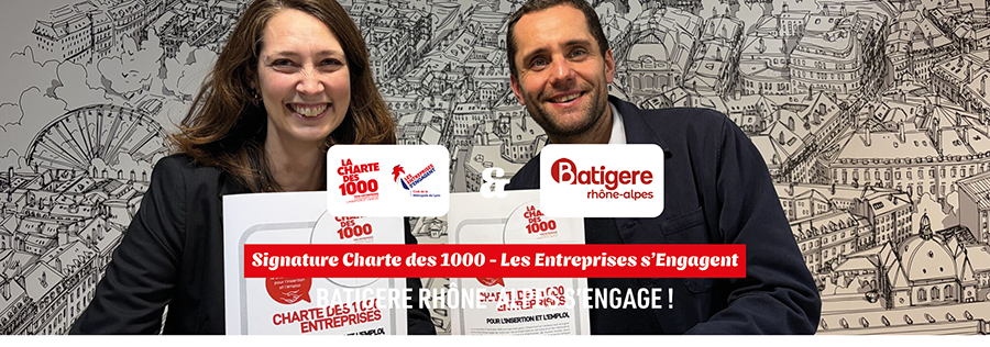 BATIGERE Rhône-Alpes renouvelle son engagement pour l’insertion et l’emploi avec la Charte des 1000