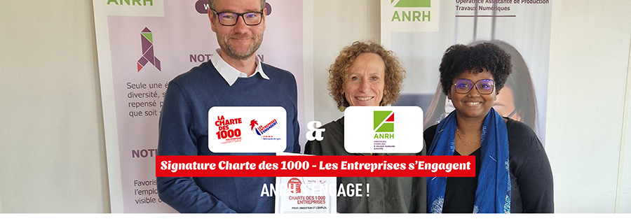 ANRH Lyon 7 rejoint la Charte des 1000 – Les Entreprises s&rsquo;Engagent : quand inclusion et performance avancent ensemble