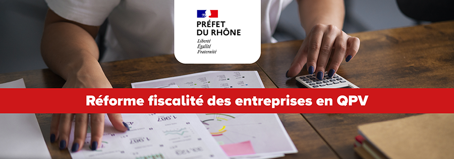 Réforme fiscalité des entreprises en QPV