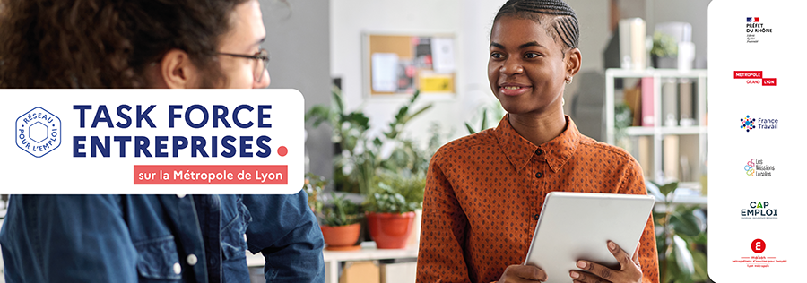Task Force Entreprises : un accompagnement coordonné pour répondre aux besoins des employeurs de la Métropole de Lyon
